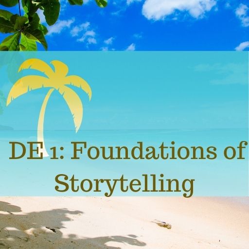 DE 1: Foundations of Storytelling