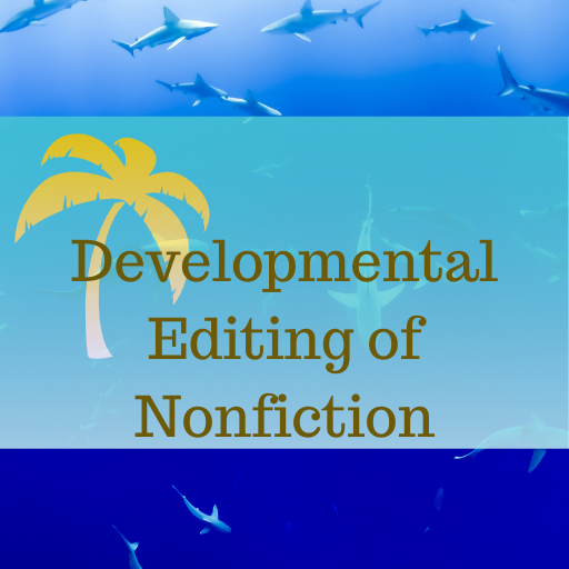 Developmental Editing of Nonfiction