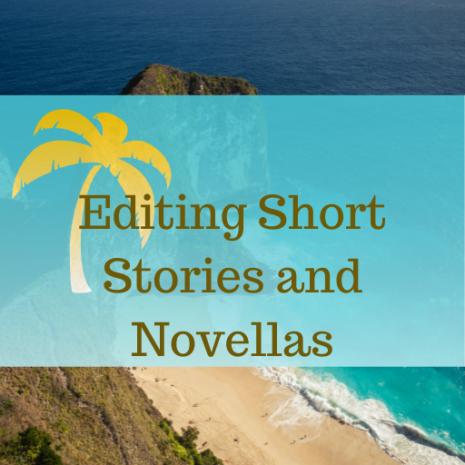 Editing Short Stories and Novellas