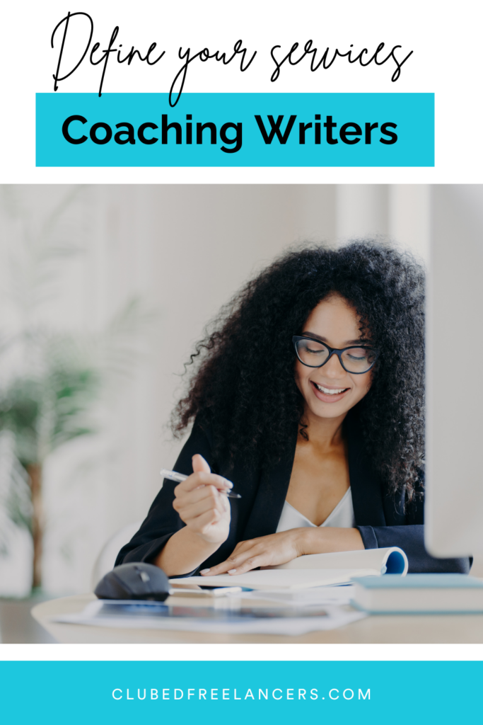 define your services when coaching writers