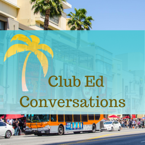 Club Ed Conversations