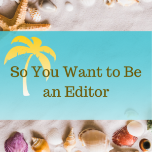 beach houses with words so you want to be an editor.