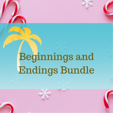 Beginnings and Endings bundle